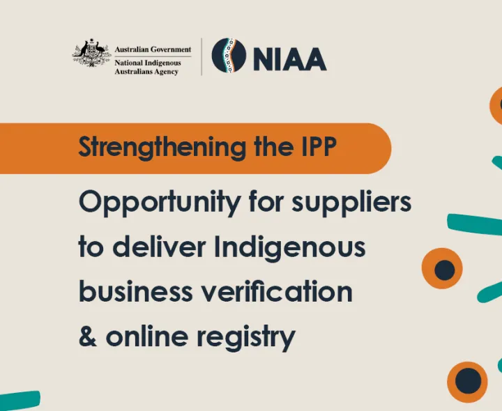 Strengthening the IPP, opportunity for suppliers to deliver Indigenous business verification and online registry