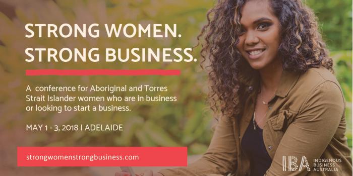 180 Indigenous women to attend the Strong Women Strong Business conference  